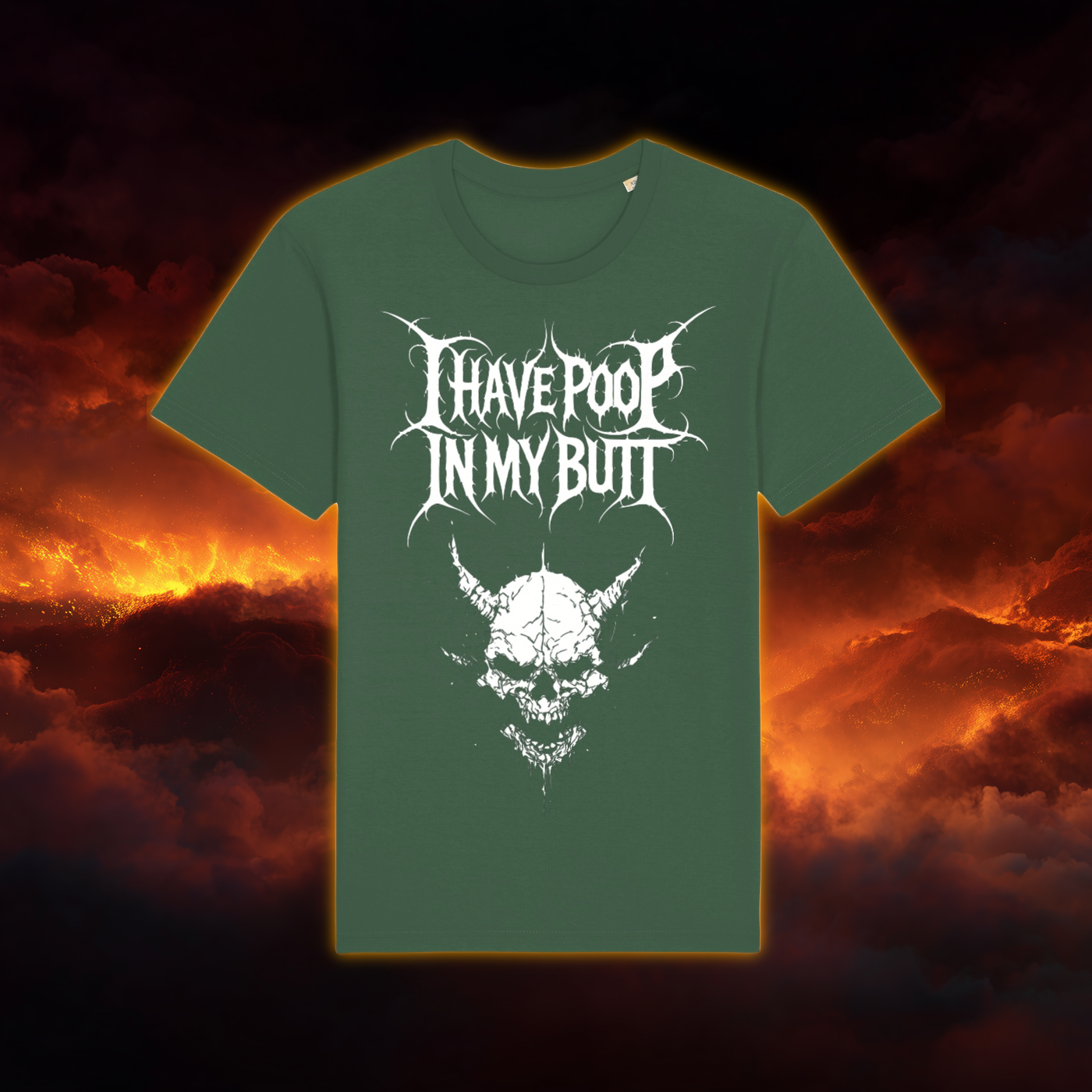 I Have Poop In My Butt T-Shirt